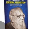 WHY THE RIGHTS FOR COMMUNAL RESERVATION? (THE COMMUNAL G.O)